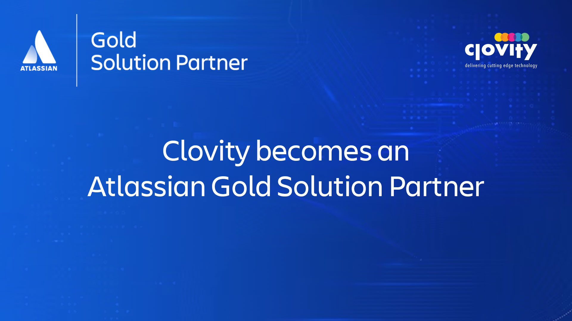 Clovity Achieves Gold Solution Partner Status in Atlassian Solution Partner Program
